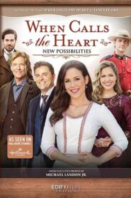 When Calls the Heart: New Possibilities 2020 on netflix