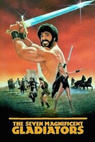The Seven Magnificent Gladiators 1983 on netflix