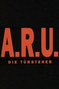 A.R.U. – Die Türsteher 1993 on netflix