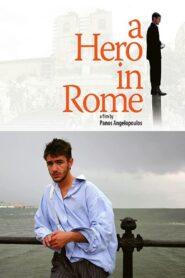 A Hero… in Rome 2006 on netflix