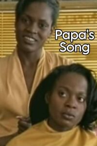 Papa’s Song 2000 on netflix