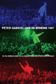 Peter Gabriel: Live in Athens 1987 2013 on netflix
