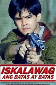 Iskalawag: Ang Batas Ay Batas 1997 on netflix