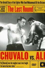 The Last Round: Chuvalo vs. Ali 2003 on netflix