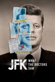 JFK: What The Doctors Saw 2023 on netflix