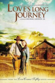 Love’s Long Journey 2005 on netflix
