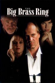 The Big Brass Ring 1999 on netflix