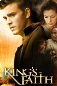 King’s Faith 2013 on netflix