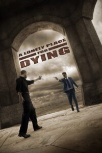A Lonely Place for Dying 2009 on netflix