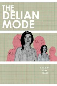 The Delian Mode 2009 on netflix
