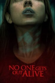 No One Gets Out Alive 2021 on netflix