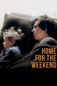Home for the Weekend 2012 on netflix