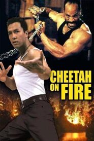 Cheetah on Fire 1992 on netflix