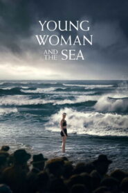 Young Woman and the Sea 2024 on netflix