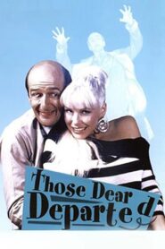 Those Dear Departed 1987 on netflix