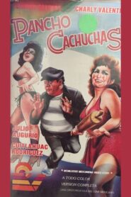 Pancho cachuchas 1989 on netflix