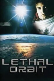Lethal Orbit 1996 on netflix