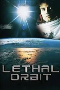 Lethal Orbit 1996 on netflix