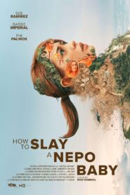 How To Slay A Nepo Baby 2024 on netflix