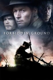 Forbidden Ground 2013 on netflix