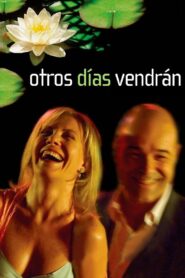 Otros días vendrán 2005 on netflix