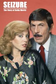 Seizure: The Story of Kathy Morris 1980 on netflix