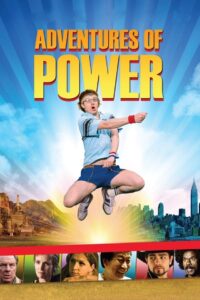 Adventures of Power 2008 on netflix