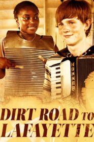 Dirt Road To Lafayette 2018 on netflix