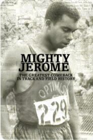 Mighty Jerome 2010 on netflix
