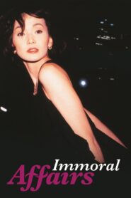 Immoral Affairs 1997 on netflix