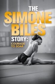 The Simone Biles Story: Courage to Soar 2018 on netflix