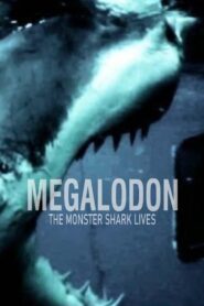 Megalodon: The Monster Shark Lives 2013 on netflix