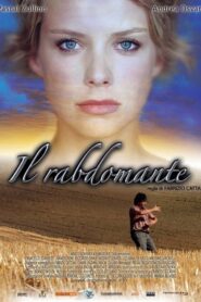 Il rabdomante 2007 on netflix