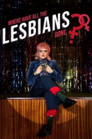 Where Have All the Lesbians Gone? 2022 on netflix