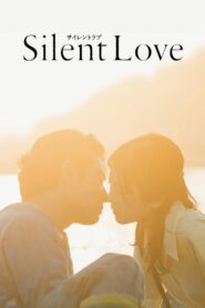 Silent Love 2024 on netflix