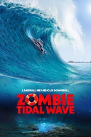 Zombie Tidal Wave 2019 on netflix