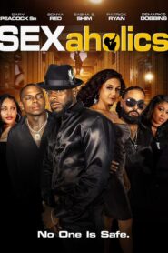 Sexaholics 2021 on netflix