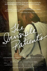 The Invisible Patients 2016 on netflix