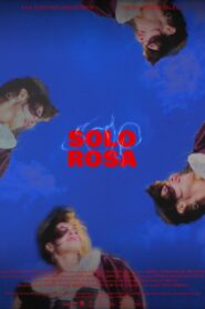Solo Rosa 2024 on netflix