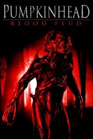 Pumpkinhead: Blood Feud 2007 on netflix