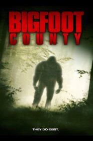 Bigfoot County 2012 on netflix