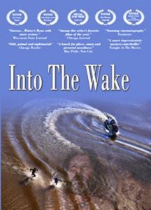 Into the Wake 2012 on netflix
