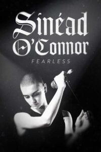 Sinéad O’Connor: Fearless 2023 on netflix