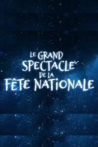 Le Grand spectacle de la Fête nationale du Québec 2020 2020 on netflix