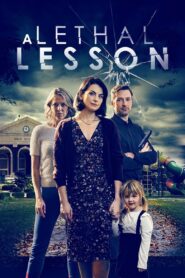 A Lethal Lesson 2021 on netflix