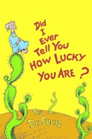 Did I Ever Tell You How Lucky You Are? 1993 on netflix