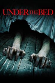 Under the Bed 2012 on netflix