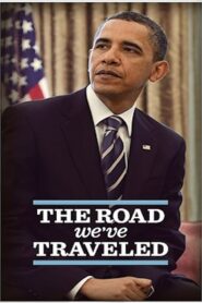 The Road We’ve Traveled 2012 on netflix