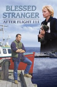 Blessed Stranger: After Flight 111 2000 on netflix