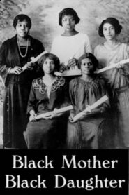 Black Mother Black Daughter 1989 on netflix